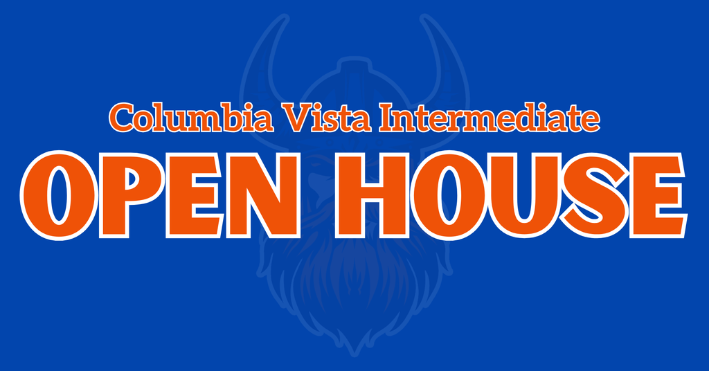 Columbia Vista Intermediate Open House