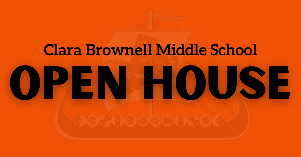 Clara Brownell Middle School Open House