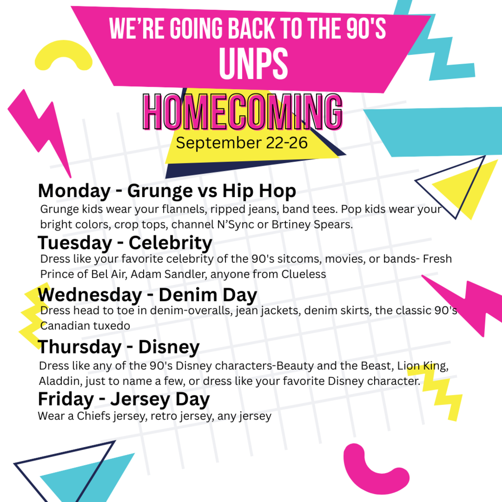 Home Coming Week September 22-26 - Monday Grunge vs Hip Hop, Tuesday - Celebrity, Wednesday - Denim Day, Thursday - Disney, Friday - Jersey Day