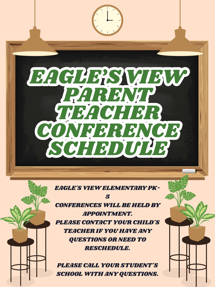 UCSD Spring Parent/Teacher Conference Schedule Wednesday March 25 and Thursday March 26 Eagle's View Elementary PK-5 Conferences will be held by appointment. Please contact your child's teacher if you have any questions or need to reschedule.