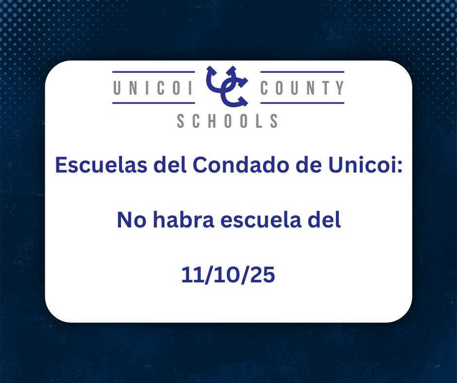 Escuelas del Condado de Unicoi: No habra escuela del 11/10/25