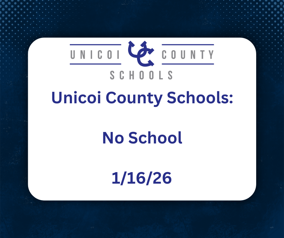 Unicoi County Schools: No School 1/16/26