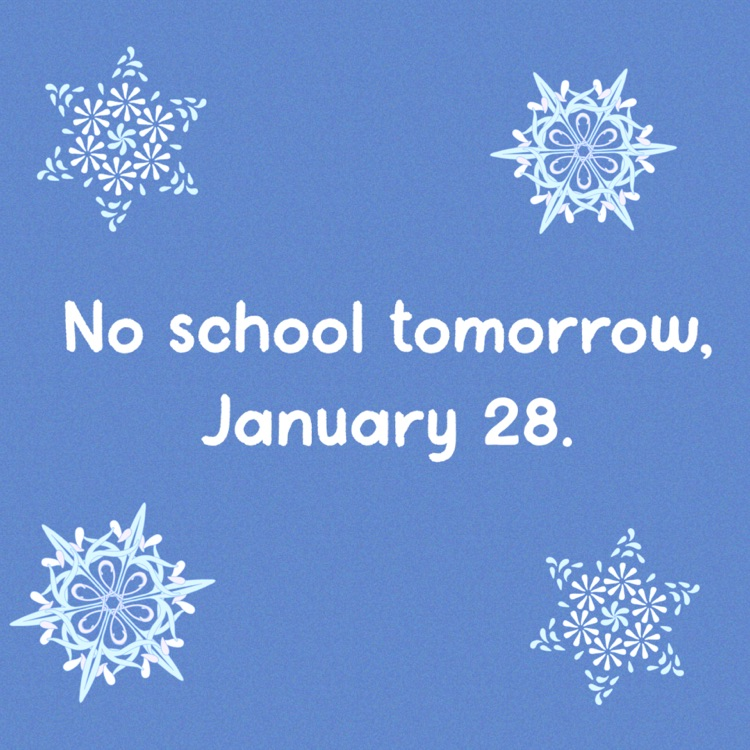 no school tomorrow 