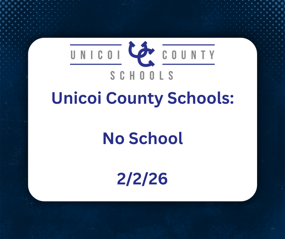 Unicoi County Schools: No School 2/2/26