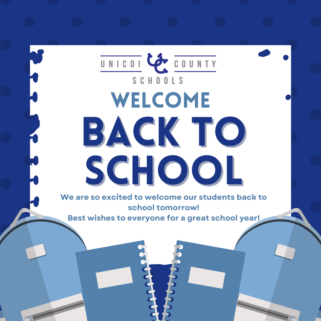 Welcome Back to School We are so excited to welcome our students back to school tomorrow! Best wishes to everyone for a great school year!