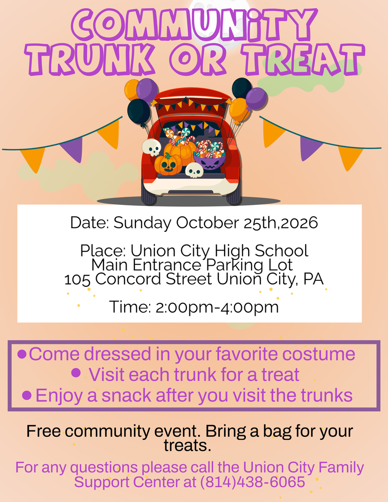 Union City Community Trunk or Treat Event Sunday October 25th 2-4pm at the Union City High School Parking Lot