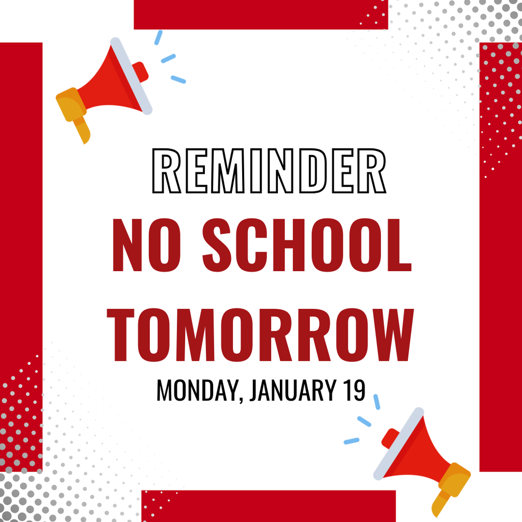 reminder no school tomorrow