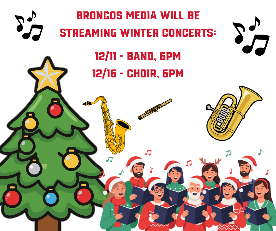 Broncos media streaming choir and band concerts.
