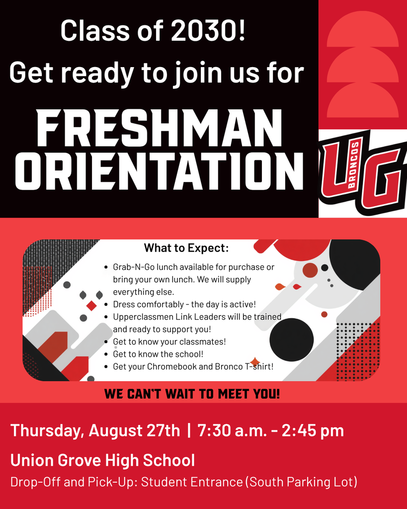 August 27- Freshmen Orientation & Open House
