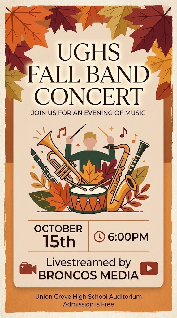 A flyer with an autumn leaf border shows a musician with a trumpet, saxophone, and drums. The event is the UGHS Fall Band Concert on October 15th at 6:00 PM. Admission is free.