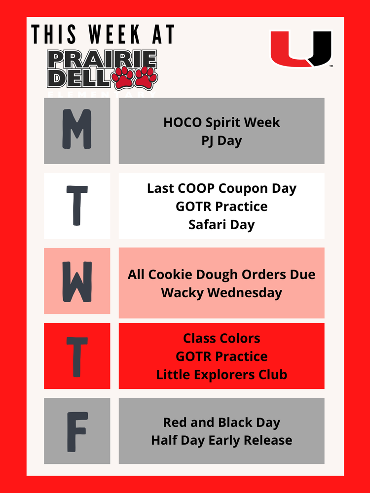 We have a busy week with homecoming spirit week and wrapping up our cookie dough fundraiser. Monday is PJ day. Tuesday is safari day, GOTR practice and the last day to bring in COOP coupons. Wednesday is wacky dress, and cookie dough orders are due. Thursday is class colors day, GOTR practice and little explorers club. Friday is a half day noon dismissal.