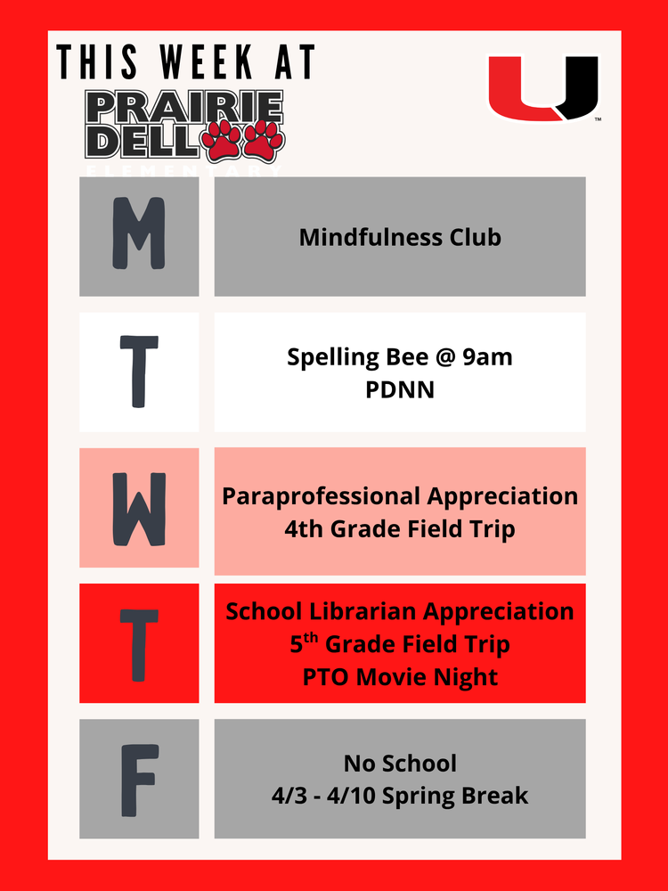 This week at PDE is going to be busy. Monday after school is Mindfulness club. Tuesday is the spelling bee in the gym at 9am and PDNN taping after school. Wednesday is paraprofessional appreciation day and the fourth grade field trip to City Museum. Thursday is school librarian appreciation day, 5th grade field trip to JA Biztown, and the Rock the Spectrum field trip. Friday is no school and the beginning of spring break.