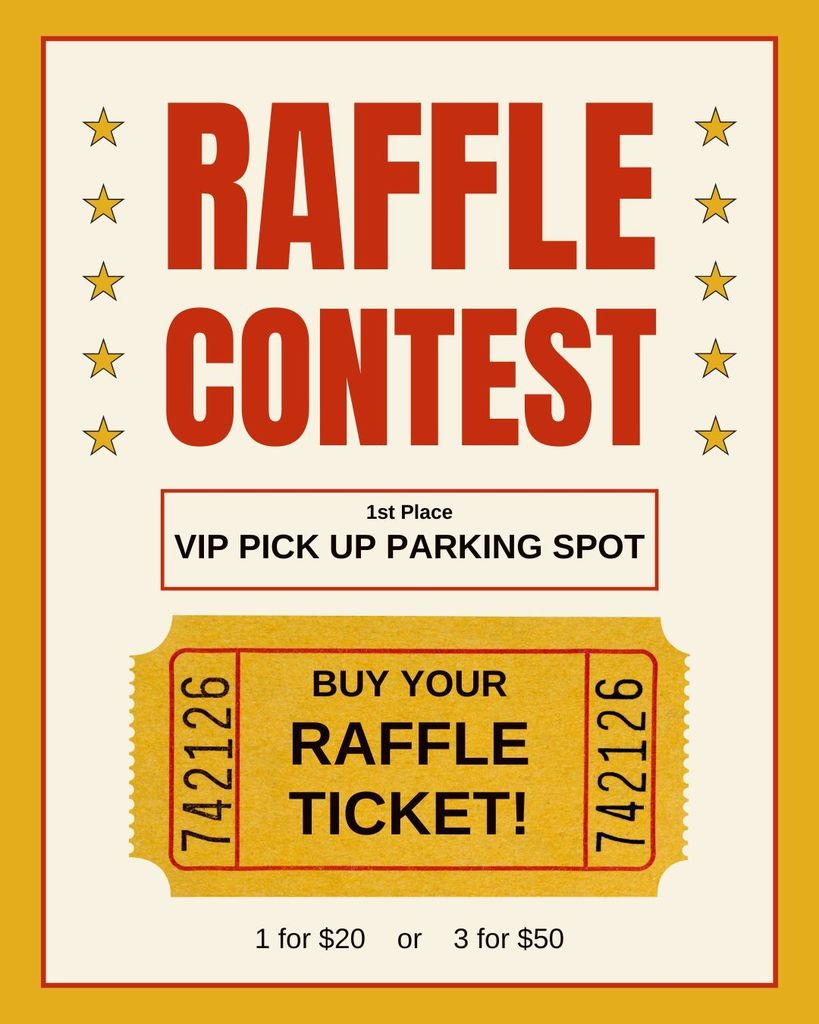 Would you like to be first in line for pick ups first semester? Raffle tickets will be sold at open house and the drawing will take place on Friday, August 15th.