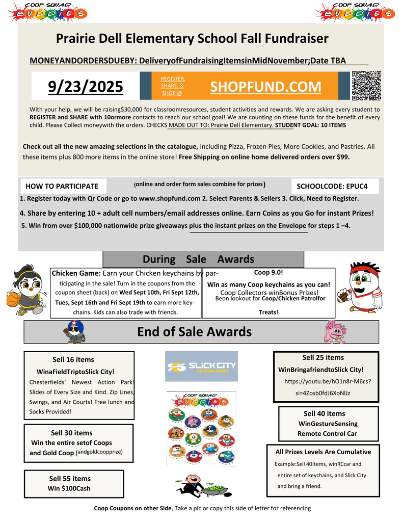 Today starts our PTO cookie dough fundraiser  that helps pay for field trips and other activities throughout the year. Students can earn prizes for selling products. Please see the video link to register your online store. All information is included in the packet that is being sent home.  https://vimeo.com/showcase/8752027
