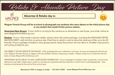 Wagner Portrait Group will be at school to photograph any students who were absent on the original Picture Day. Retake photos will also be available upon request. If your student is having a retake, please return the entire portrait package (including the insert sheet) to the photographer on retake day. Feel free to attach a note describing what you’d like done differently. FOR ABSENTEE STUDENTS WHO NEED TO ORDER: Prairie Dell Elementary Absentee & Retake Picture Day Date: Thursday, November 13, 2025 Pre-Order Online: www.WagnerPortraitGroup.com Pre-Order Password: 6F3U3U4P Direct Order Link: https://wagner.portraitpics.co/api/v2/keys/lookup/wagner?key=6F3U3U4P
