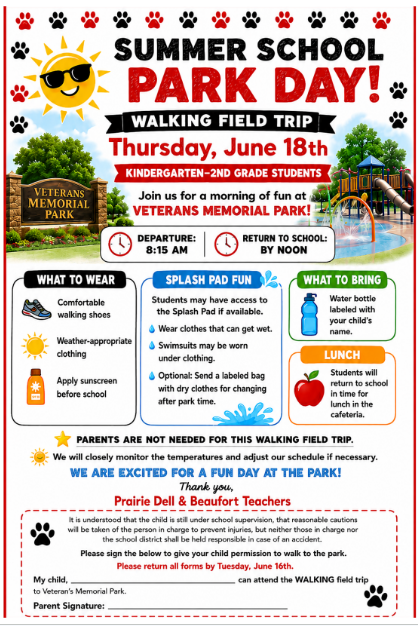 Thursday is park day for Kdg - 2nd grade. Please see the attached flyer for more information and the permission slip to walk to the park.