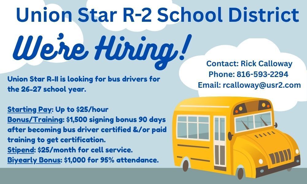 Bus driver advertisement for Union Star School with incentives listed. Contact information listed as well.