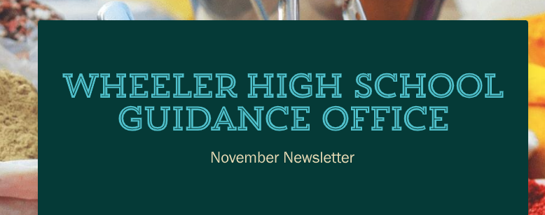Wheeler High School Guidance November Newsletter