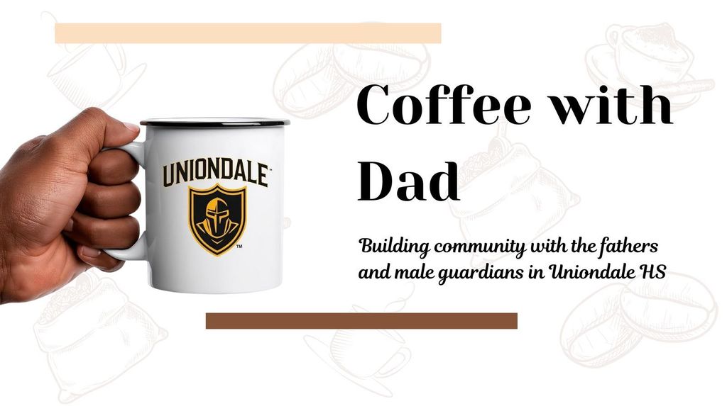 Coffee with Dad/Cafe con Papa