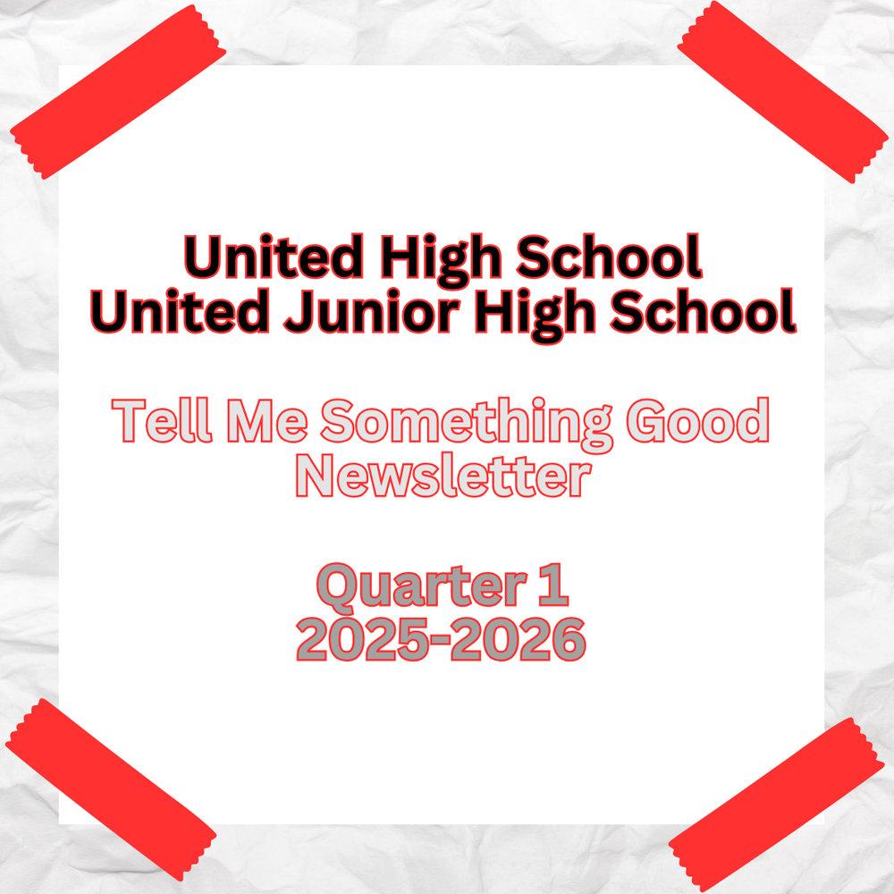 UJSHS Tell Me Something Good Newsletter - Quarter 1