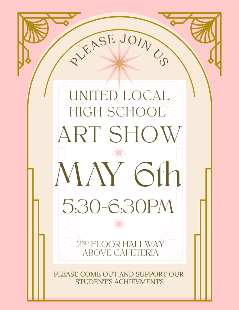 ULHS Art Show on May 6th from 5:30pm-6:30pm
