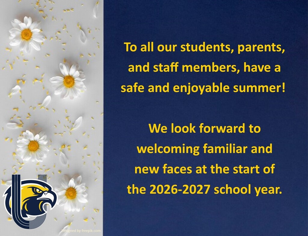 To all our students, parents, and staff members, have a safe and enjoyable summer! We look forward to welcoming familiar and new faces at the start of the 2026-2027 school year.
