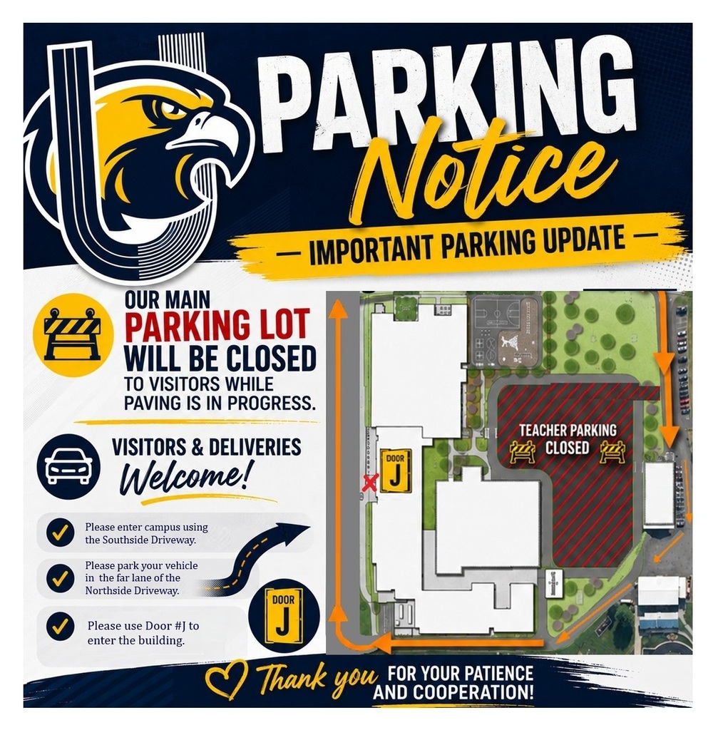 Parking Notice to start 6/8/2026. Please use Door #J to enter building due to paving of Main Parking Lot.