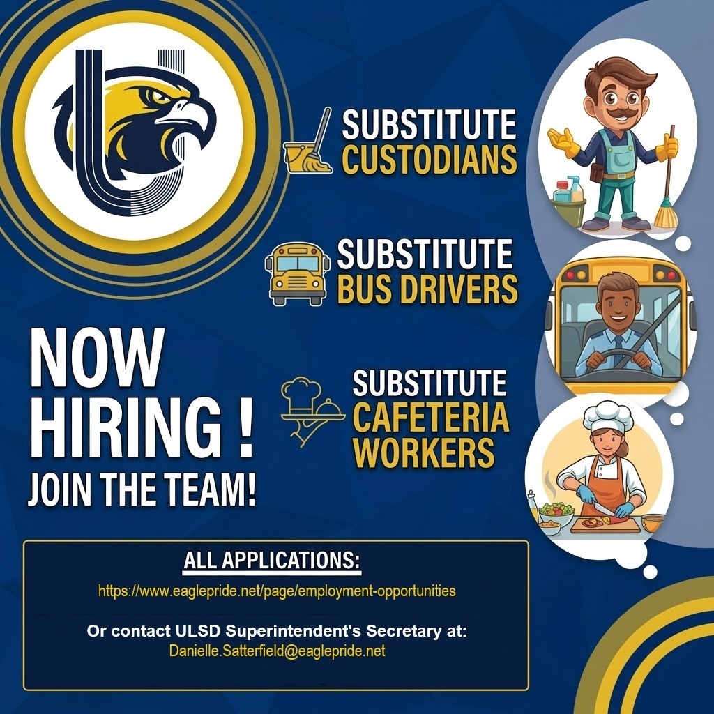 Now Hiring at ULSD https://www.eaglepride.net/page/employment-opportunities