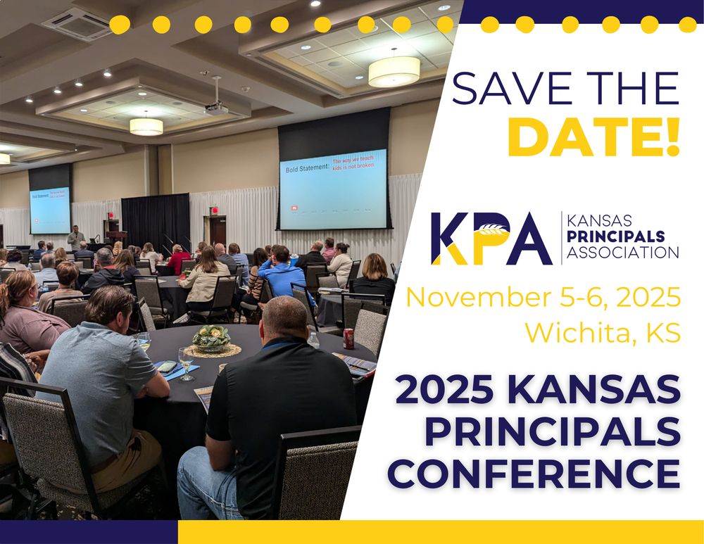 2025 Kansas Principals Conference Save the Date