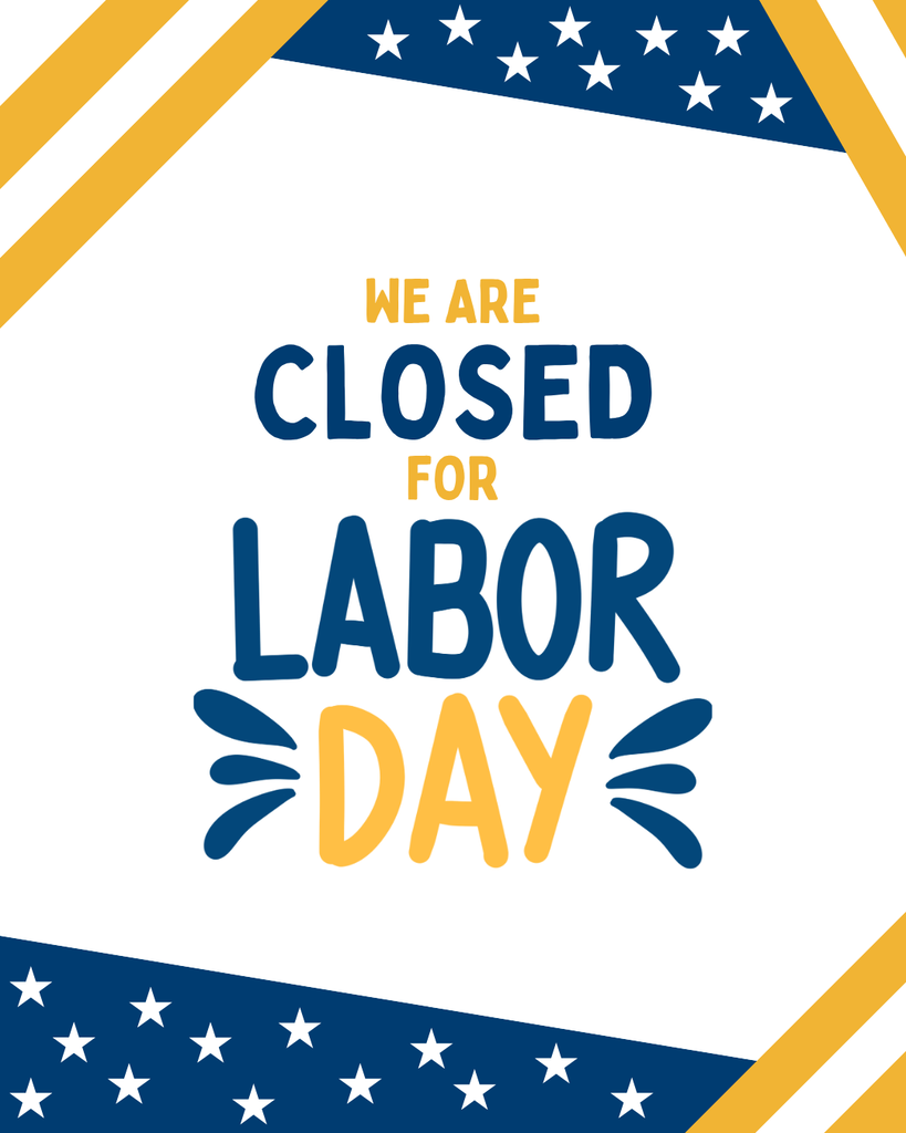 Closed for Labor Day