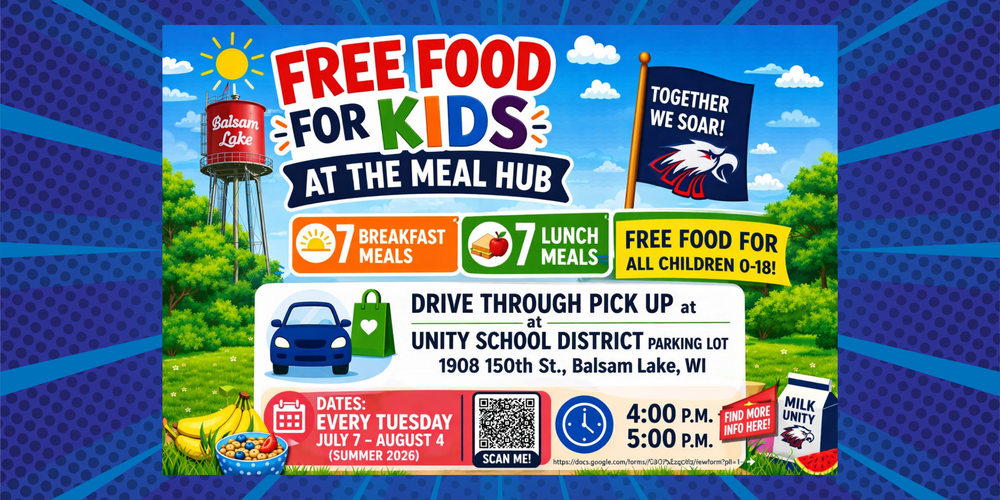 Promotional flyer for "Free Food for Kids at The Meal Hub." It features a vibrant summer background with a water tower labeled "Balsam Lake" and a school mascot flag reading "Together We Soar! Unity." The flyer details a drive-through pick-up at the Unity School District Parking Lot (1908 150th St., Balsam Lake, WI) every Tuesday from July 7 to August 4, 2026, between 4:00 PM and 5:00 PM. It highlights that all children ages 0–18 are eligible to receive 7 breakfast meals and 7 lunch meals. A QR code and registration link are also included on the flyer.