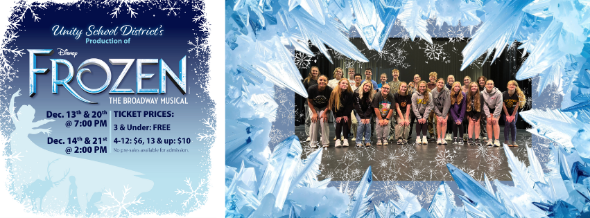 Frozen the Musical High School Performance Dec. 13 & 20th 7PM and Dec. 14 & 21st 2PM ticket prices 3 and under free , 4-12 $6, 13 & up $10 ( no advance ticket sales)
