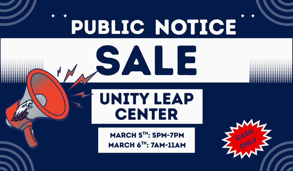 Public Notice: Sale at Unity Leap Center. March 5th from 5 PM to 7 PM and March 6th from 7 AM to 11 AM. Cash only