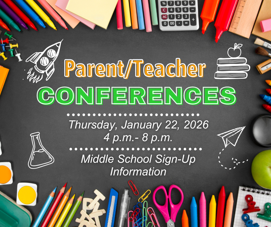 Parent/Teacher Conferences January 22, 2026 Middle School Sign-up Poster