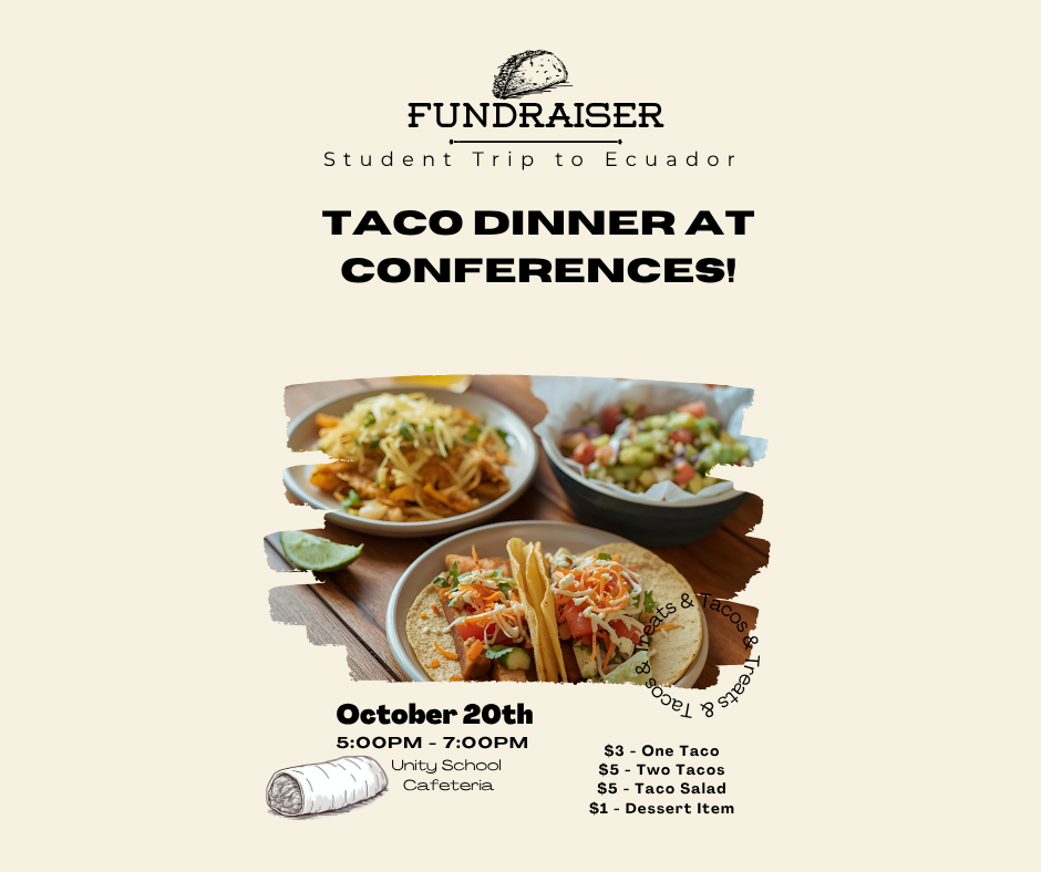 Student Trip to Ecuador Taco Feed Fundraiser at Parent/Teacher Conferences October 20th