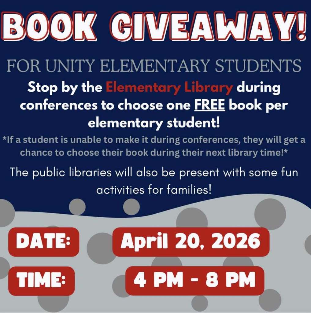 Unity Elementary Book Giveaway flyer: April 20, 2026, from 4 PM to 8 PM at the Elementary Library during conferences.