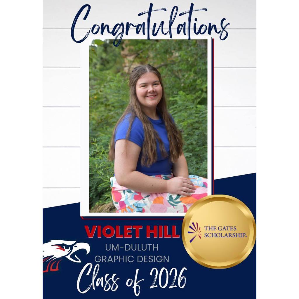 A commemorative graphic for Violet Hill, Class of 2026, featuring her portrait against a white wood-paneled background. The image includes text celebrating her as a Gates Scholarship recipient, noting her future plans to study Graphic Design at UM-Duluth, and features the Unity School District eagle logo and the Gates Scholarship gold seal.