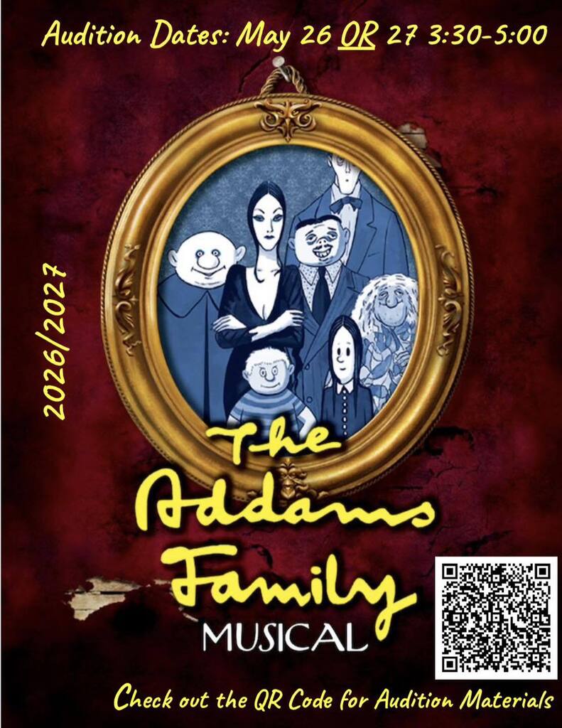 Audition flyer for 'The Addams Family Musical' at Unity High School. The image features a gold-framed portrait of the Addams Family characters against a dark red background. Text includes audition dates for May 26 or 27 from 3:30–5:00 PM and a QR code for audition materials.