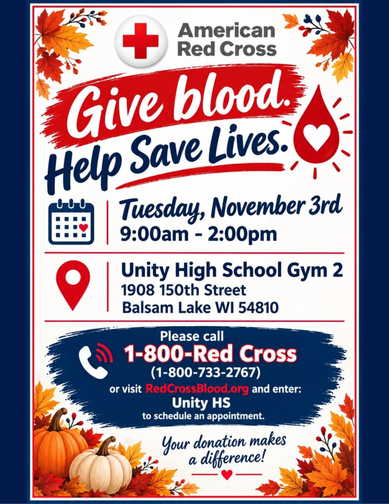 American Red Cross promotional flyer for a blood drive reading "Give blood. Help Save Lives." scheduled for Tuesday, November 3rd, from 9:00am to 2:00pm at Unity High School Gym 2, located at 1908 150th Street, Balsam Lake, WI 54810.