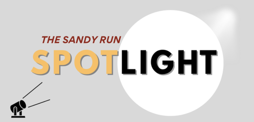 Sandy Run Spotlight