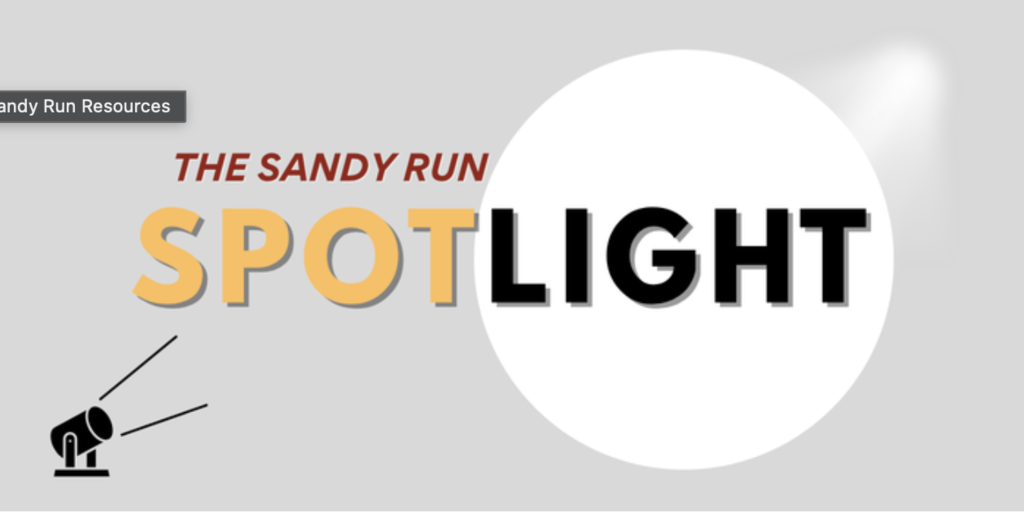 Sandy Run Spotlight