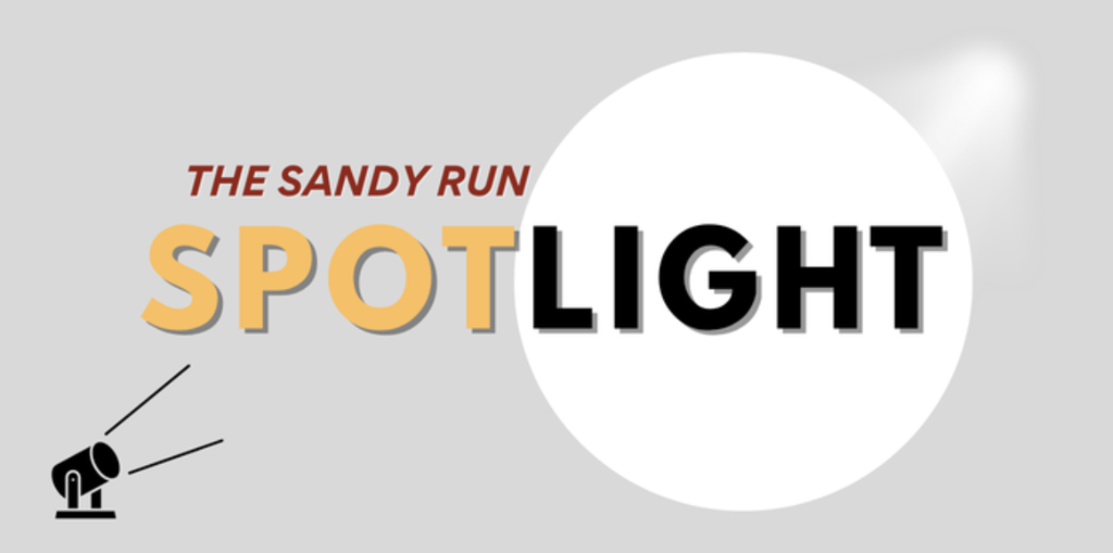 Sandy Run Spotlight