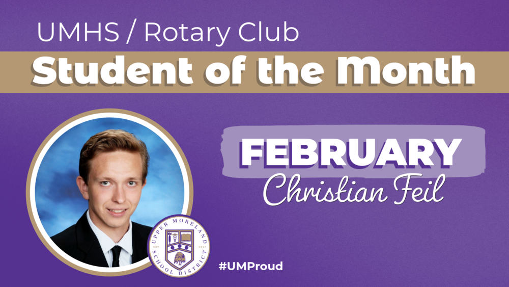 "Student of the Month: Christian Feil, February, by UMHS/Rotary Club."