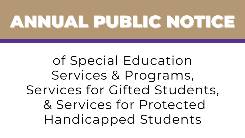 Annual Public Notice of Special Education Services and Programs