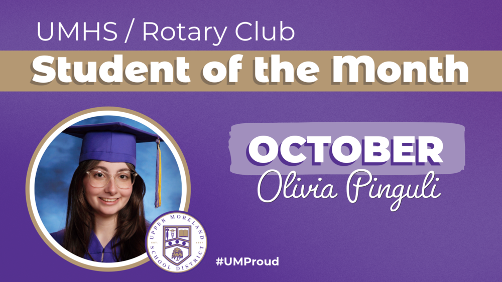 UMHS / Rotary Club Student of the Month, featuring Olivia Pinguli for October, with a portrait of a student in graduation attire.