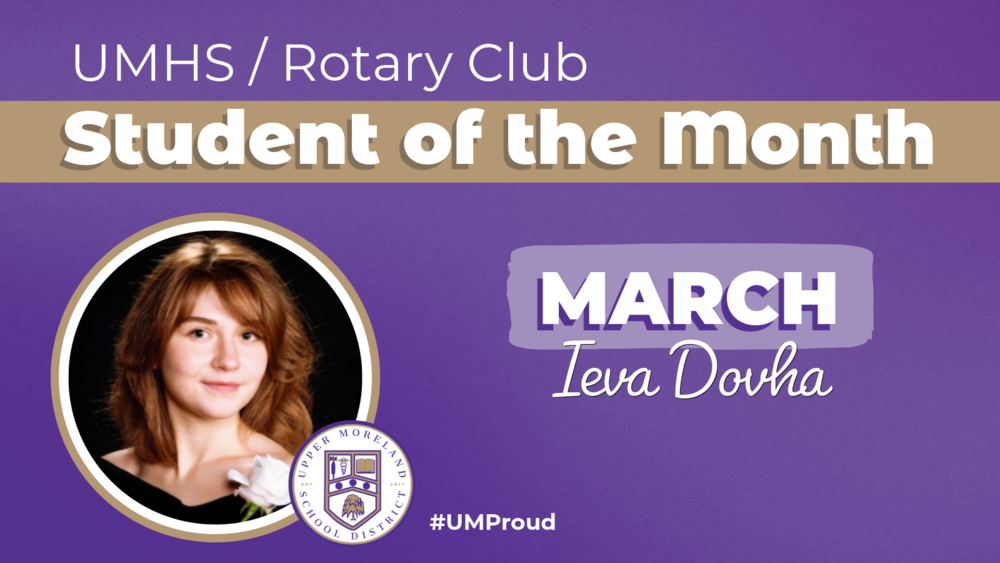 Student of the Month Announcement with a photo and text details for March's honoree, Ieva Dovha.