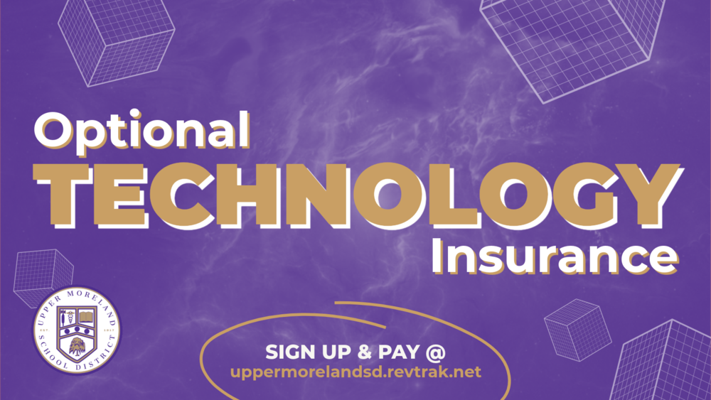 Promotional graphic for optional technology insurance featuring sign-up and payment information for Upper Moreland School District.