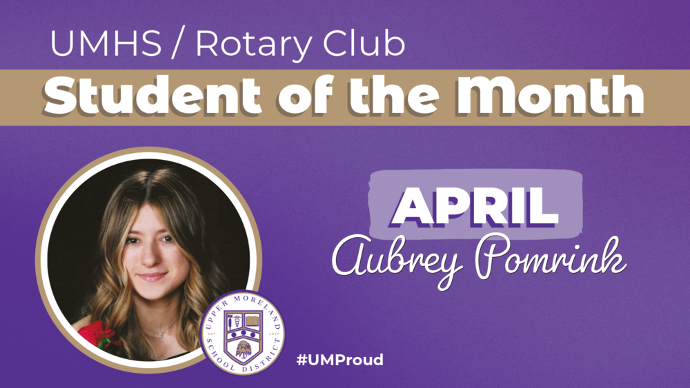 Recognition of the Student of the Month, April, featuring Aubrey Pomrink.