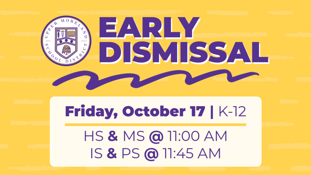 Yellow background with "Early Dismissal" in bold purple text. School district logo on left. Details: October 17, K-12. HS/MS at 11:00 AM, IS/PS at 11:45 AM.