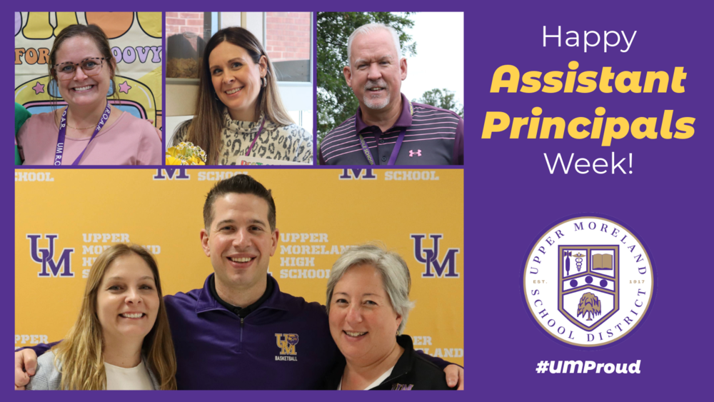 Collage celebrating Assistant Principals Week featuring photos of assistant principals and the Upper Moreland School District logo.